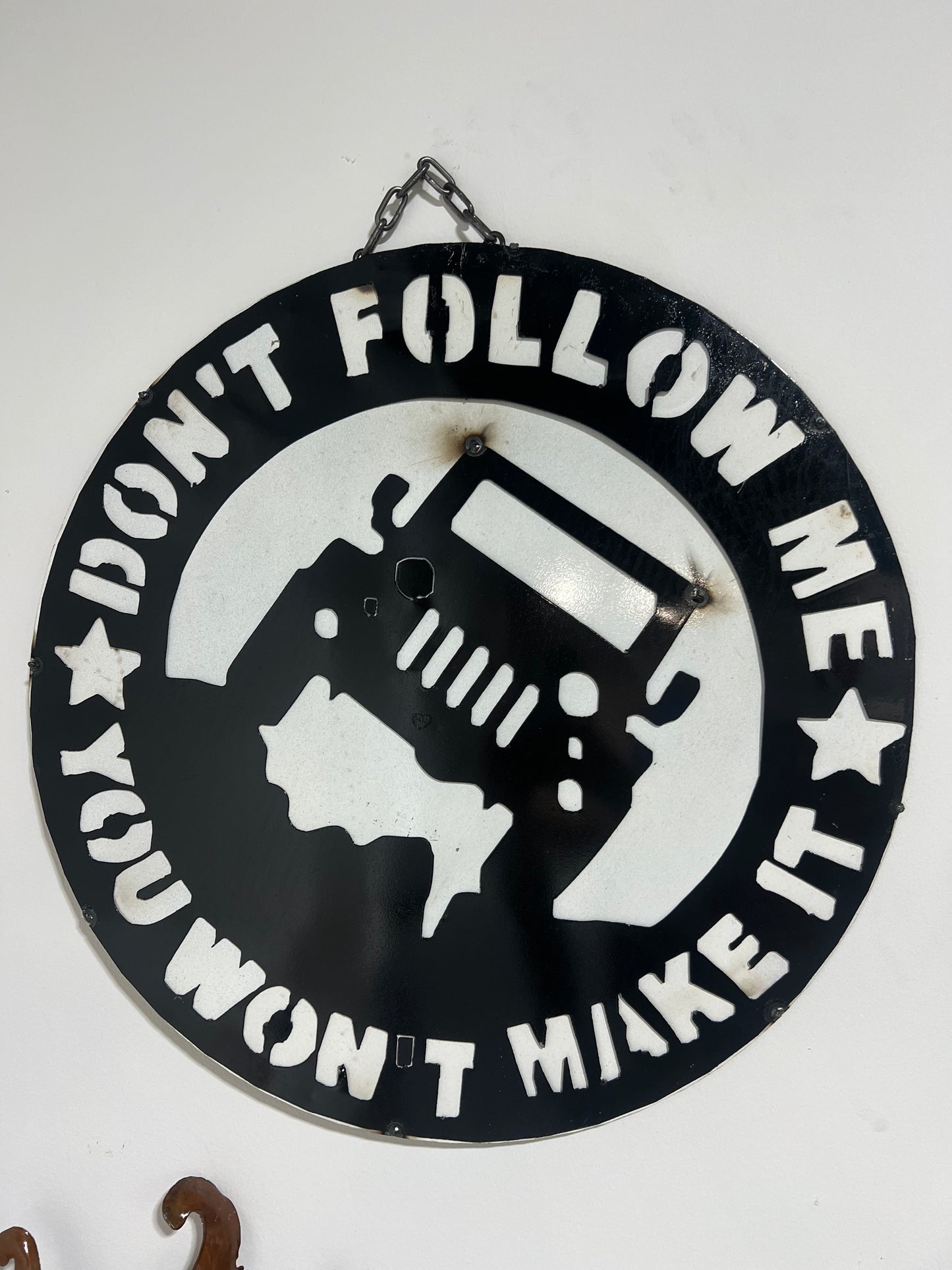 Jeep Don't Follow Me Sign